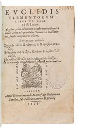 EUCLID (fl. ca 300 B. C.). Analyseis Geometricae Sex Librorum Euclidis . [Strasbourg]: Josias Rihelius, 1566.