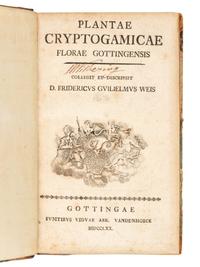 WEISS, Friedrich Wilhelm (1744-1826). Plantae Cryptogamicae Florae Gottingensis Collegit et Descripsit . Göttingen: Abraham Vandenhoeck, 1770.
