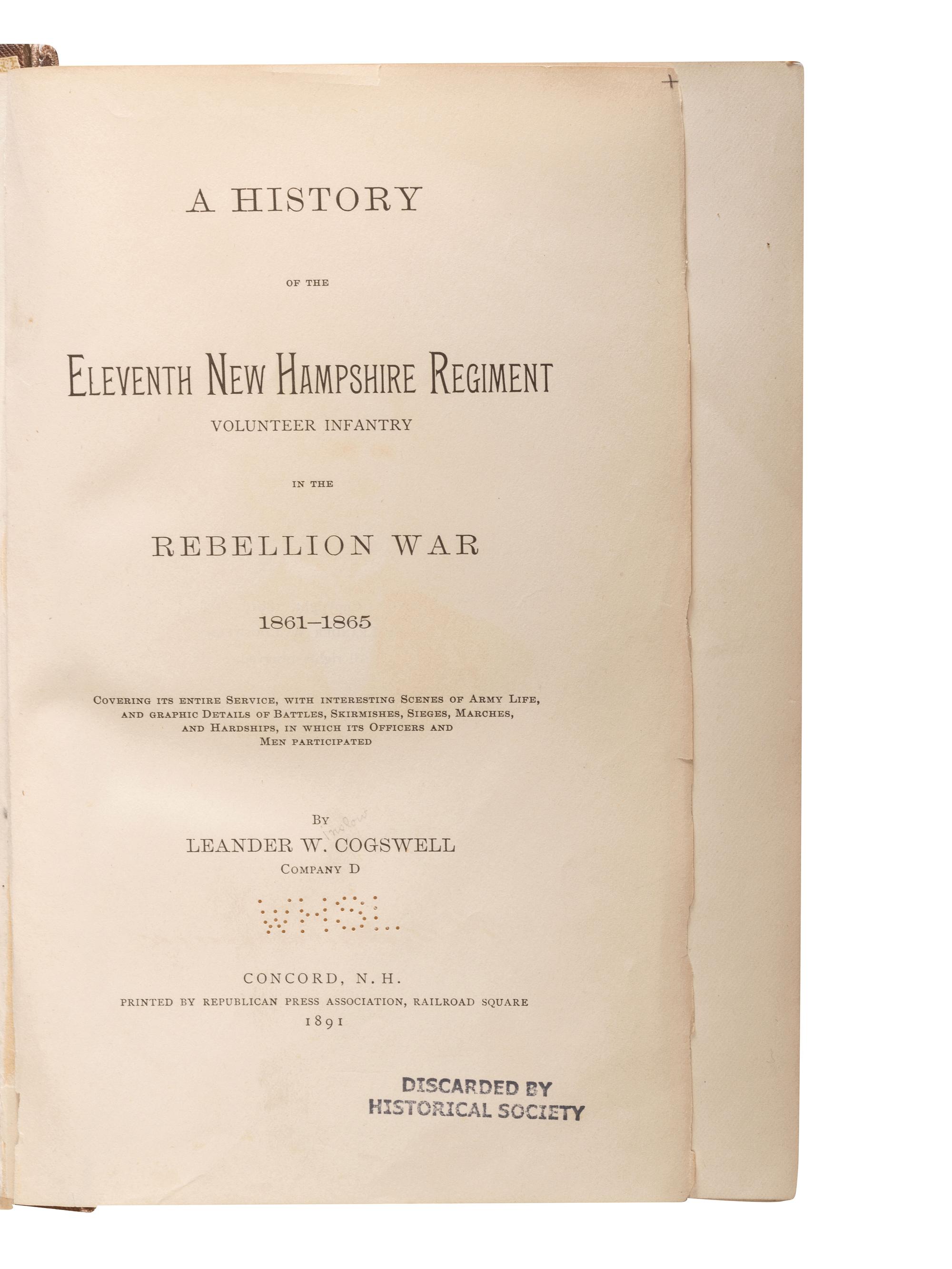 [CIVIL WAR - NEW ENGLAND]. A group of regimental histories and soldiers' memoirs from Connecticut, New Hampshire, and Rhode Island, comprising: