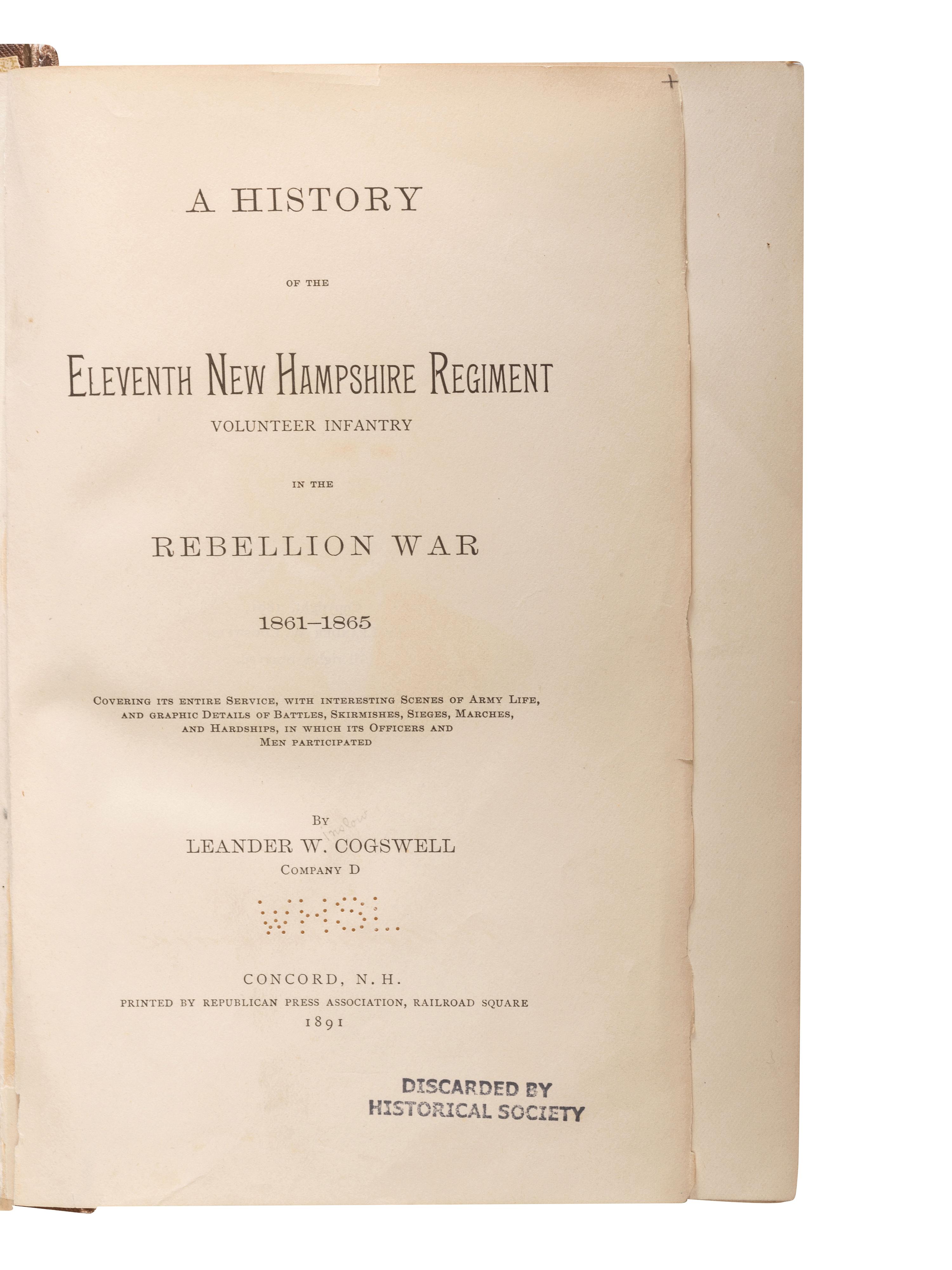 [CIVIL WAR - NEW ENGLAND]. A group of regimental histories and soldiers' memoirs from Connecticut, New Hampshire, and Rhode Island, comprising: