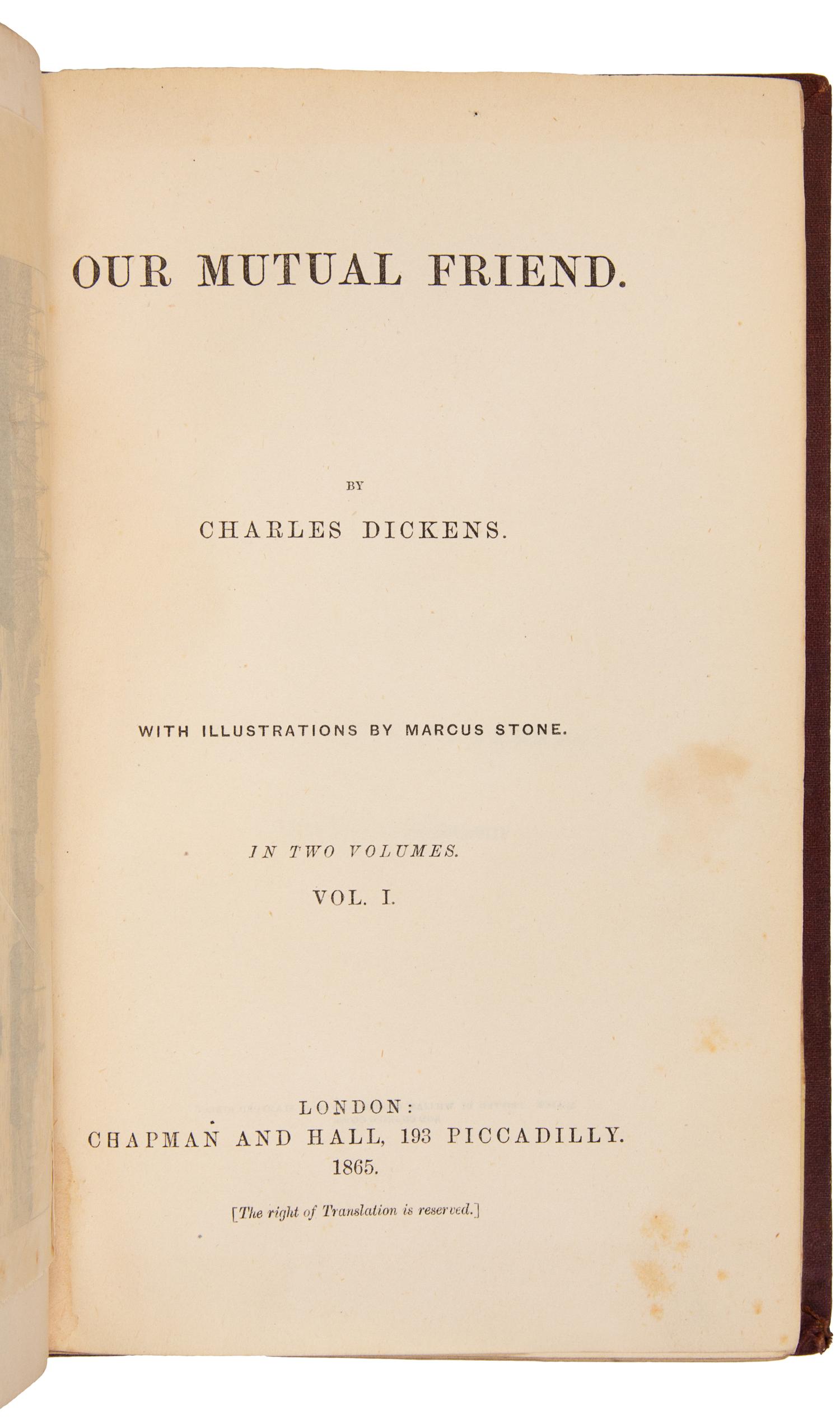 DICKENS, Charles (1812-1870). Our Mutual Friend. London: Chapman and Hall, 1865.