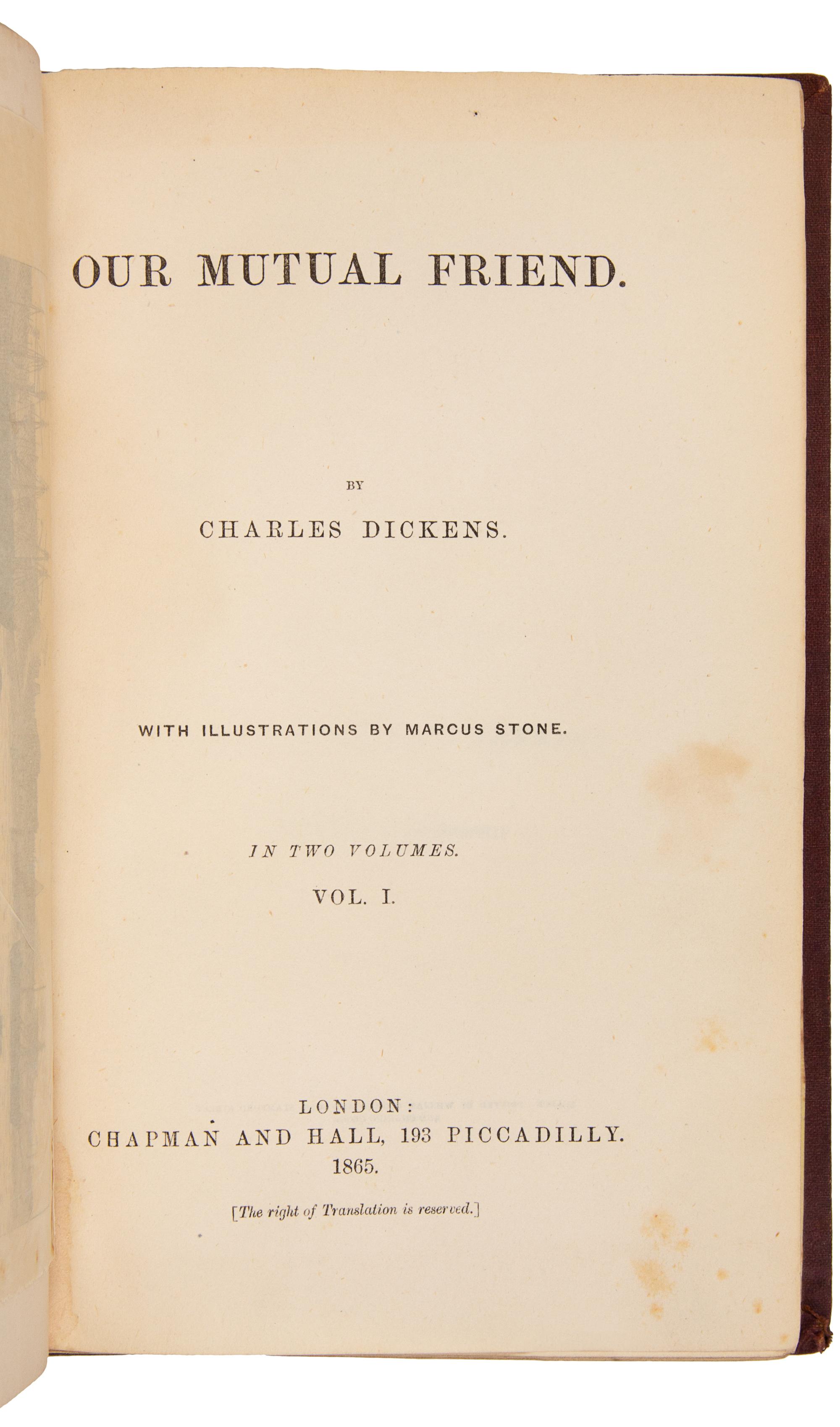 DICKENS, Charles (1812-1870). Our Mutual Friend. London: Chapman and Hall, 1865.