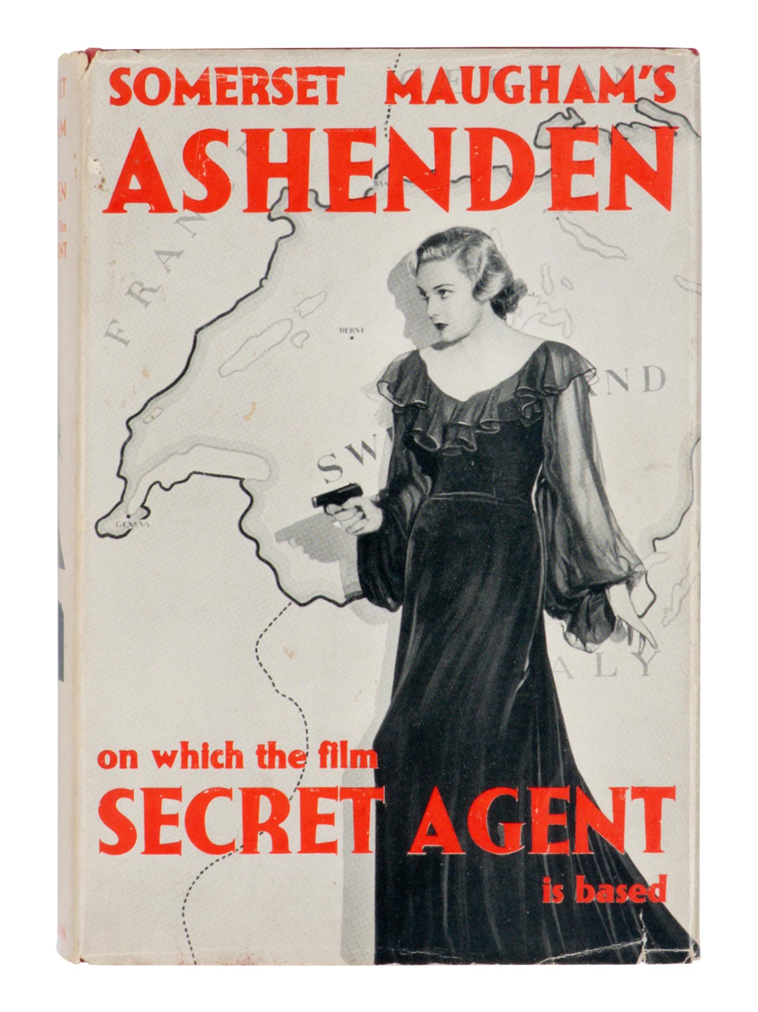 MAUGHAM, W. Somerset (1874-1965). Ashenden, or The British Agent . London: William Heinemann, 1936.