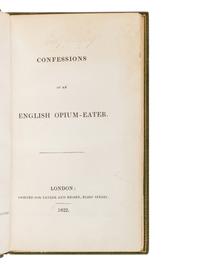 DE QUINCEY, Thomas (1785-1859). Confessions of an English Opium-Eater . London: Taylor and Hessey, 1822.