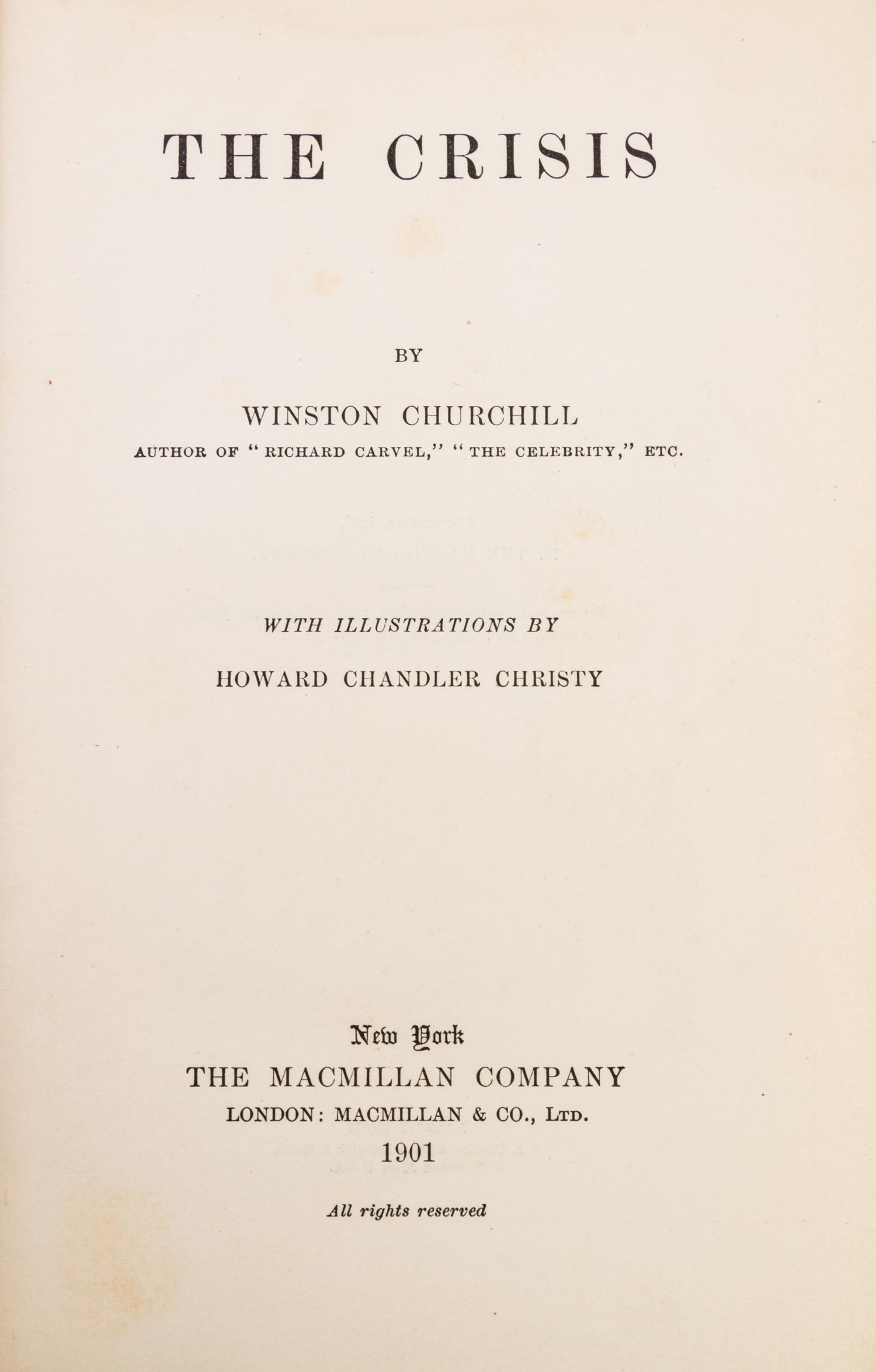 CHURCHILL, WINSTON. 3 books: My African Journey. Lond, 1908. 1st ed. London to Ladysmith... Lond, 1900. The Crisis. NY, 1901. 1st ed