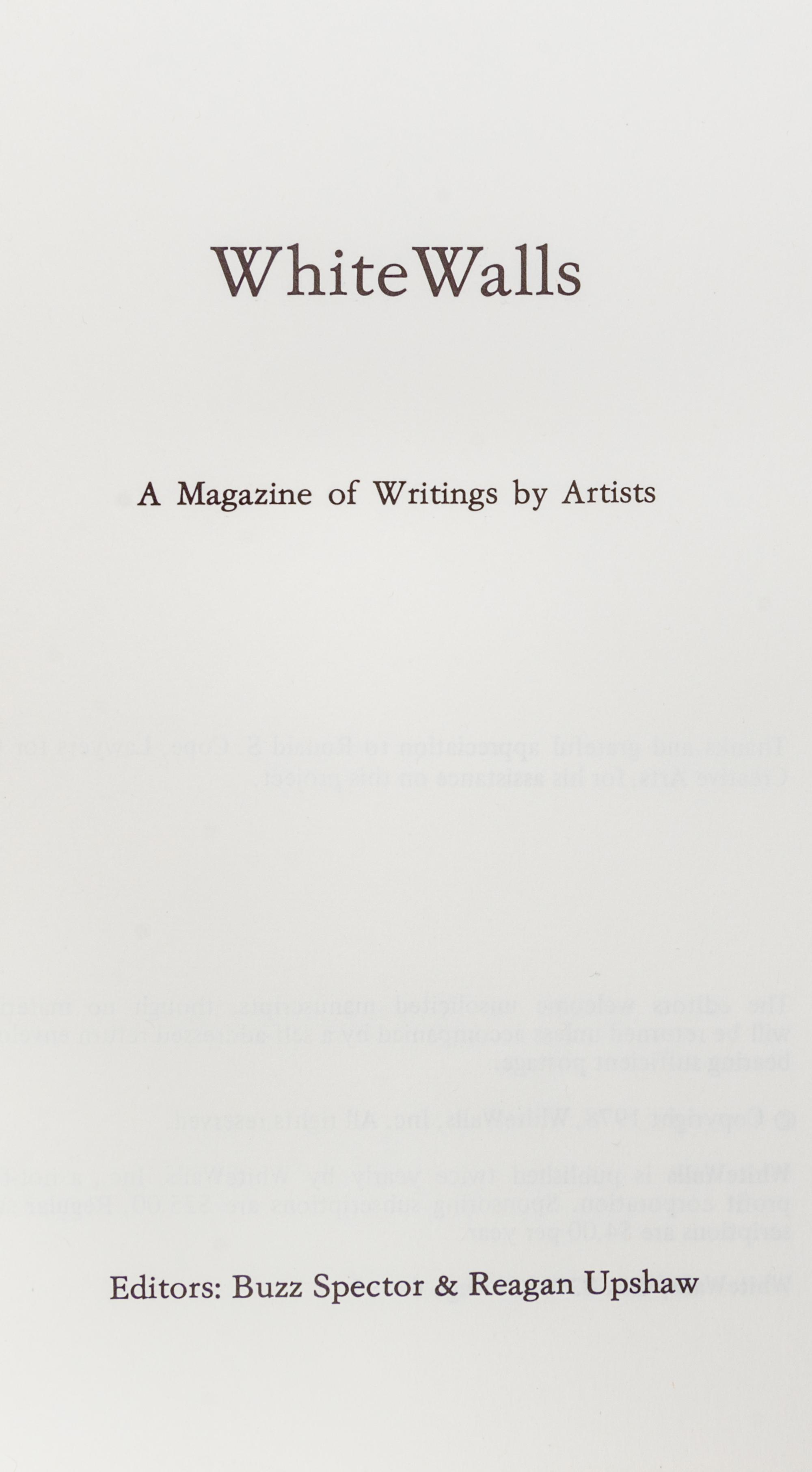 WHITEWALLS. A Magazine of Writings by Artists. Ed by Buzz Spector et al. Chicago, 1978-1987. 17 vols.