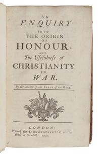 MANDEVILLE, Bernard de (1670?-1733). An Enquiry into the Origin of Honour and The Usefulness of Christianity in War. London: for John Brotherton, 1732.