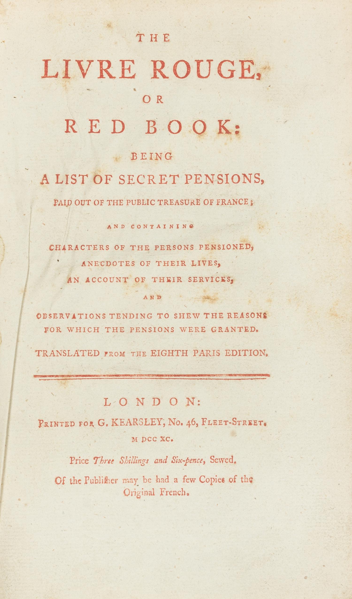 [FRENCH REVOLUTION]. The Livre Rouge, or Red Book. London: for G. Kearsley, 1790. Printed in red throughout.