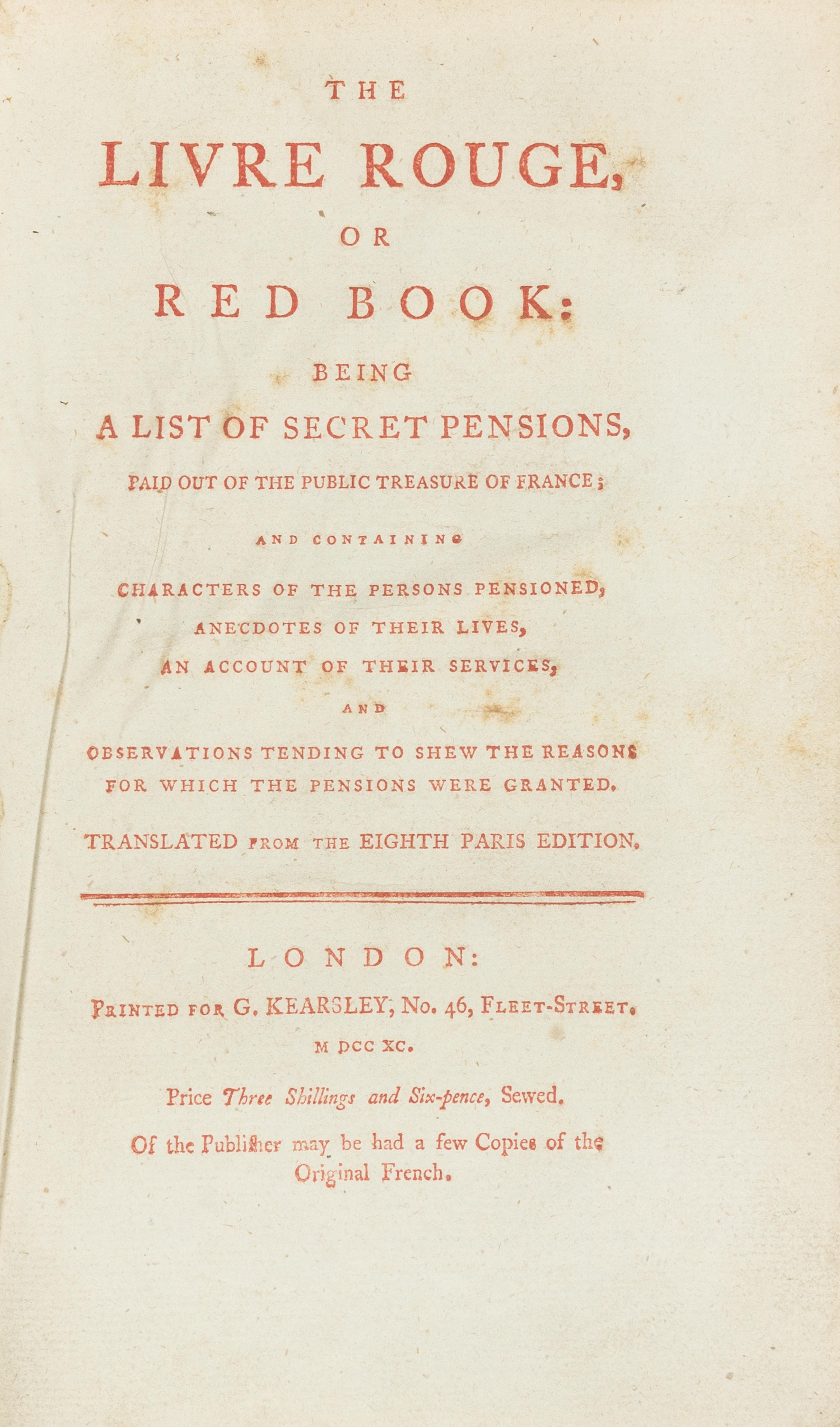 [FRENCH REVOLUTION]. The Livre Rouge, or Red Book. London: for G. Kearsley, 1790. Printed in red throughout.