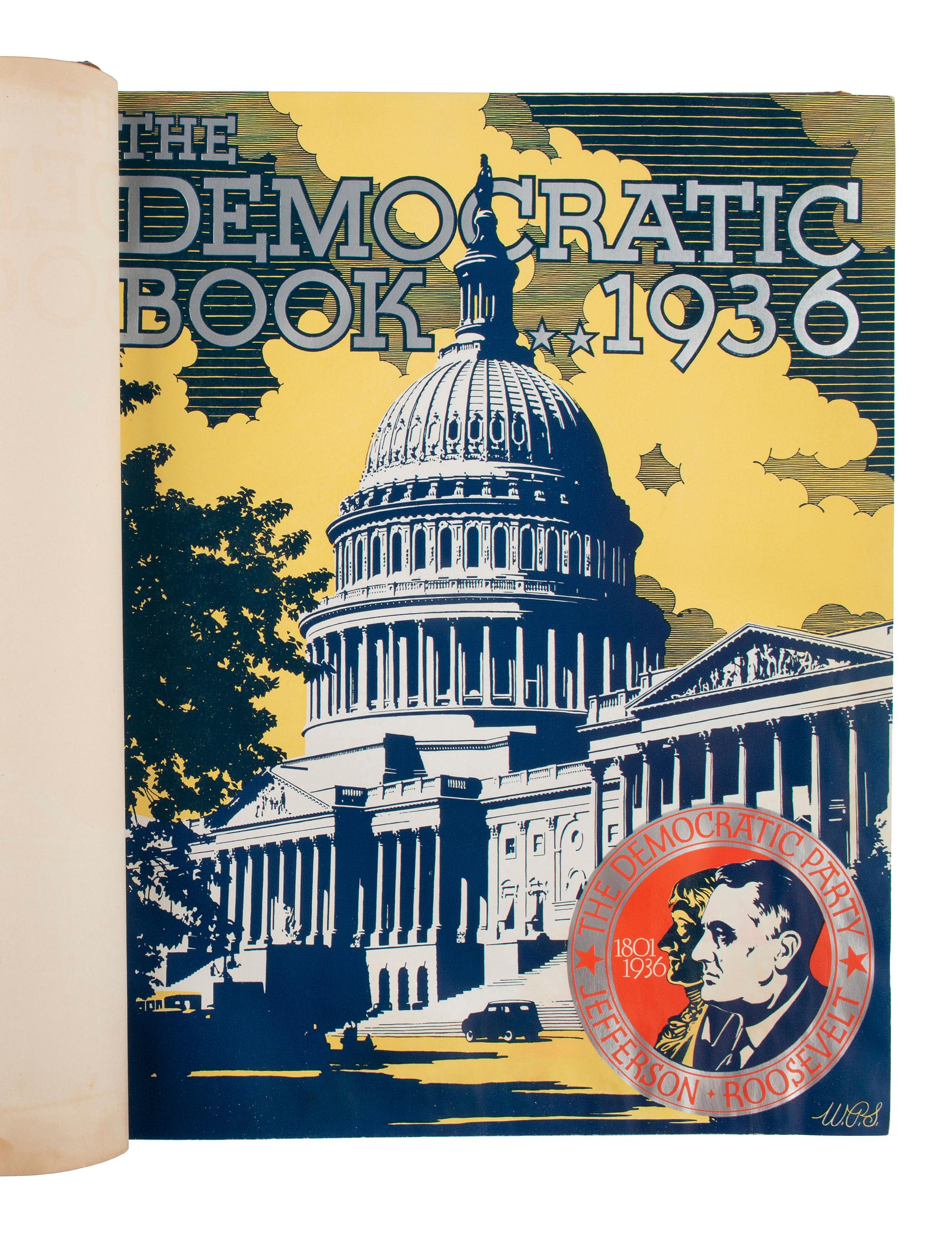 ROOSEVELT, Franklin D. (1882-1945). The Democratic Book 1936. N.p.: N.p., 1936.