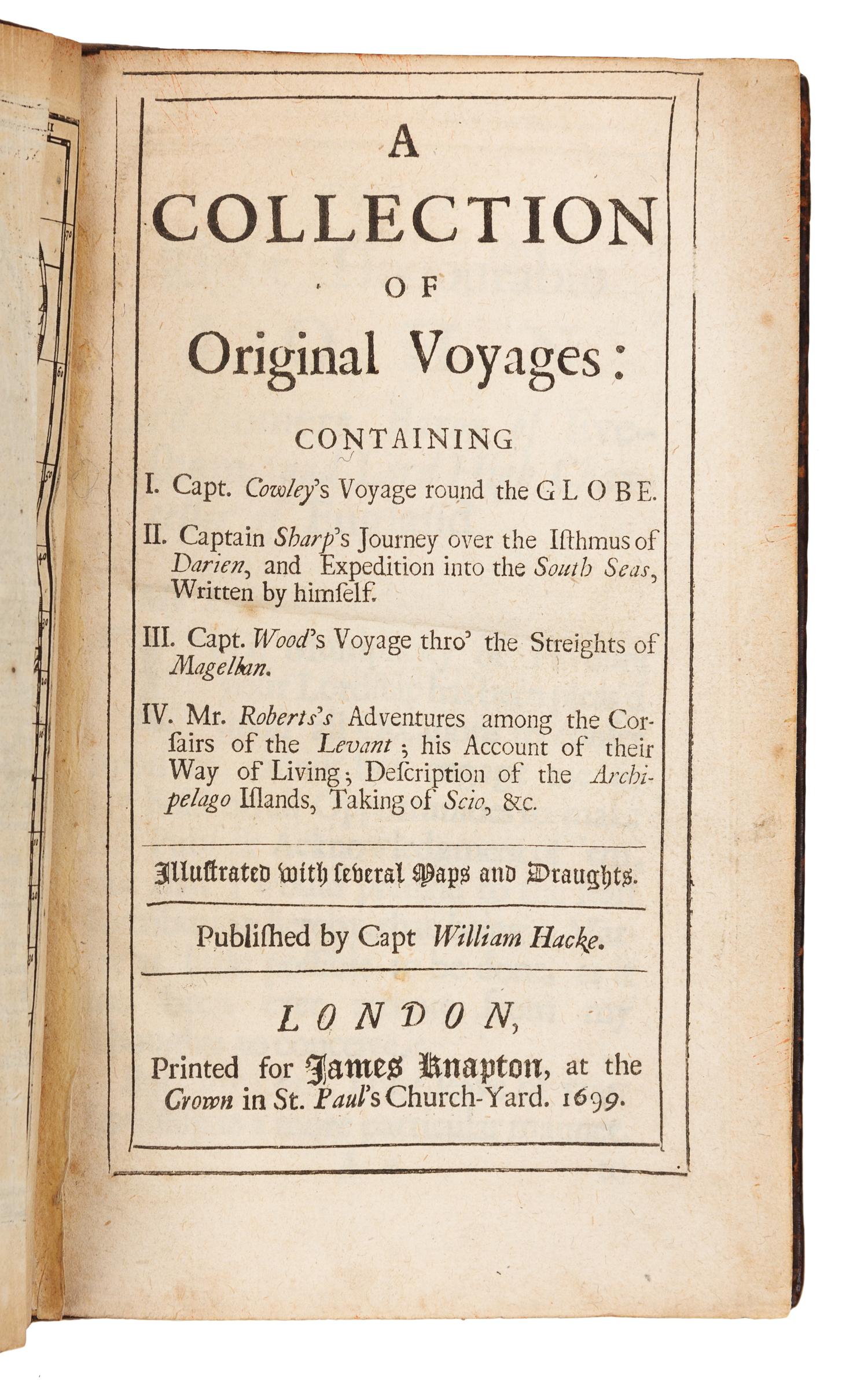 HACKE, William, editor. A Collection of Original Voyages. London, 1699. FIRST EDITION.