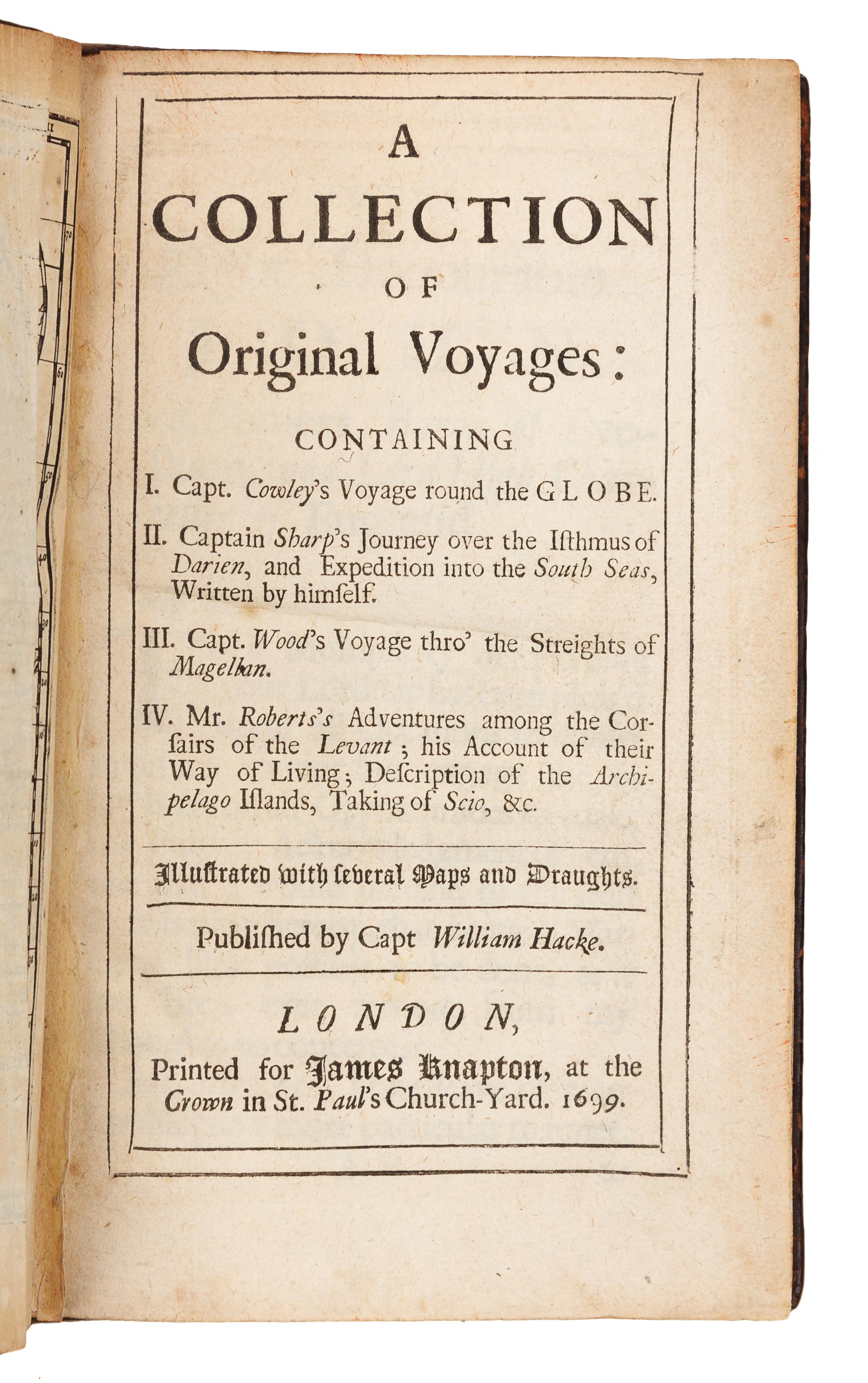 HACKE, William, editor. A Collection of Original Voyages. London, 1699. FIRST EDITION.