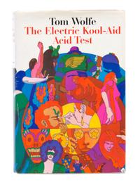 WOLFE, TOM. The Electric Kool-Aid Acid Test. New York, (1968). First edition, signed by Wolfe.