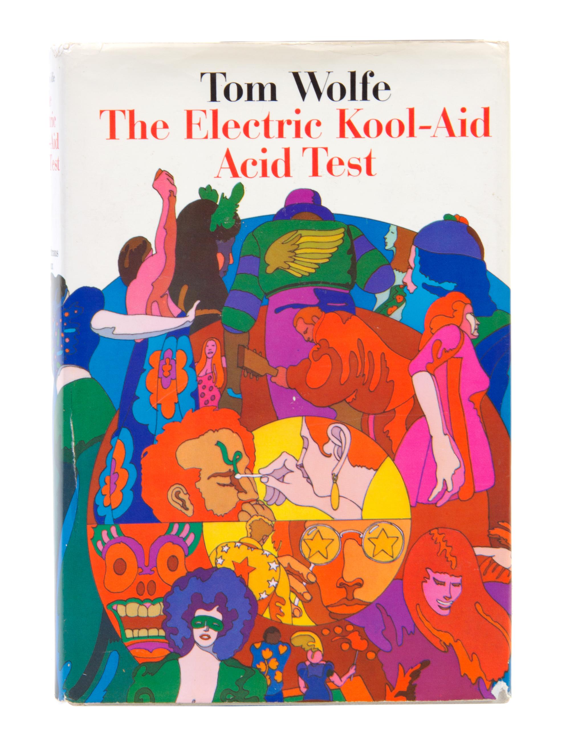 WOLFE, TOM. The Electric Kool-Aid Acid Test. New York, (1968). First edition, signed by Wolfe.