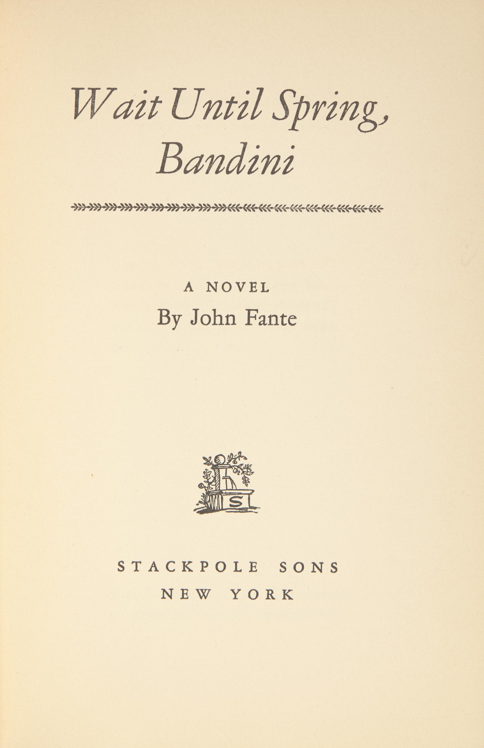[Literature] Fante, John. Wait Until Spring, Bandini