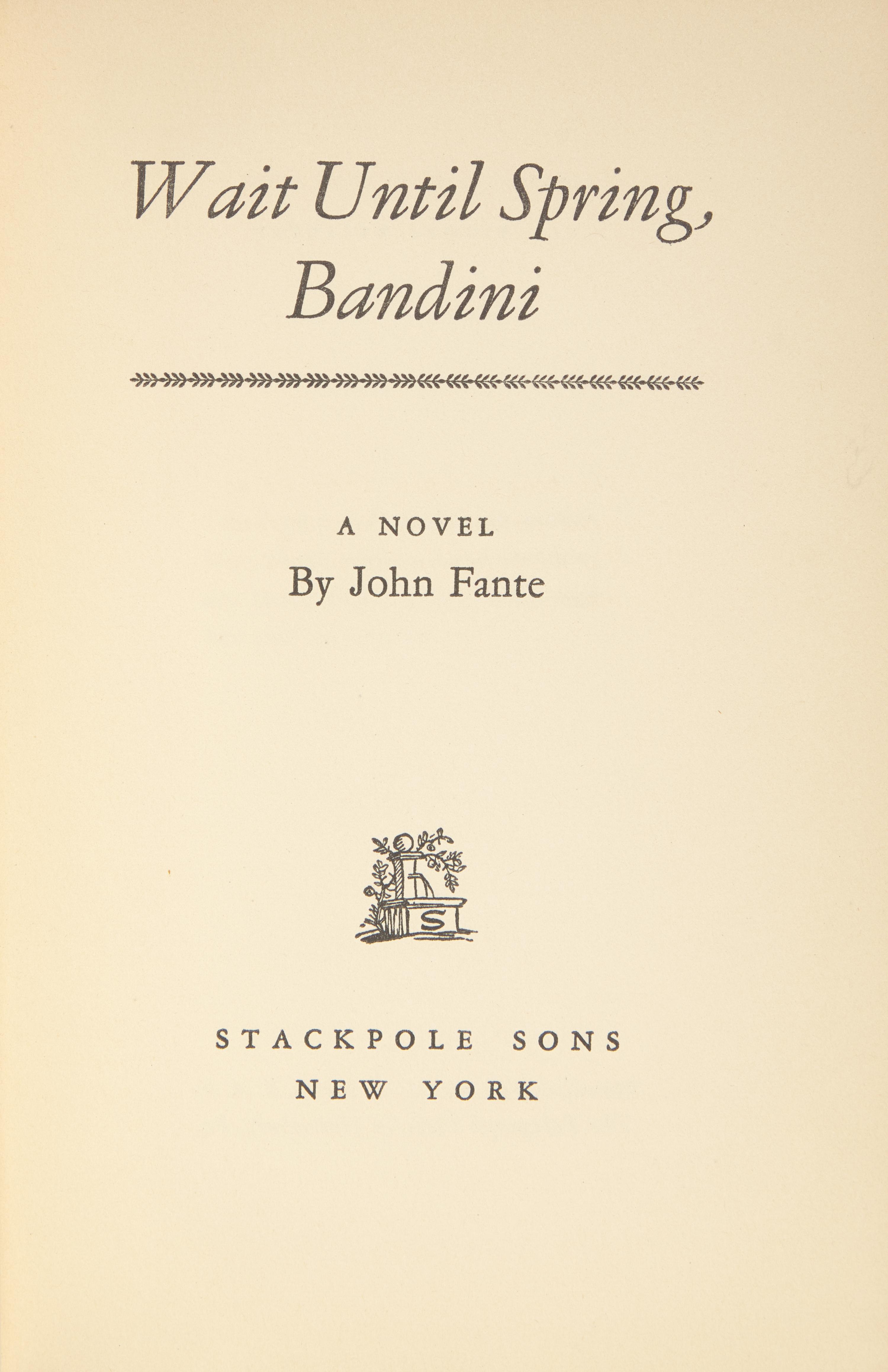 [Literature] Fante, John. Wait Until Spring, Bandini
