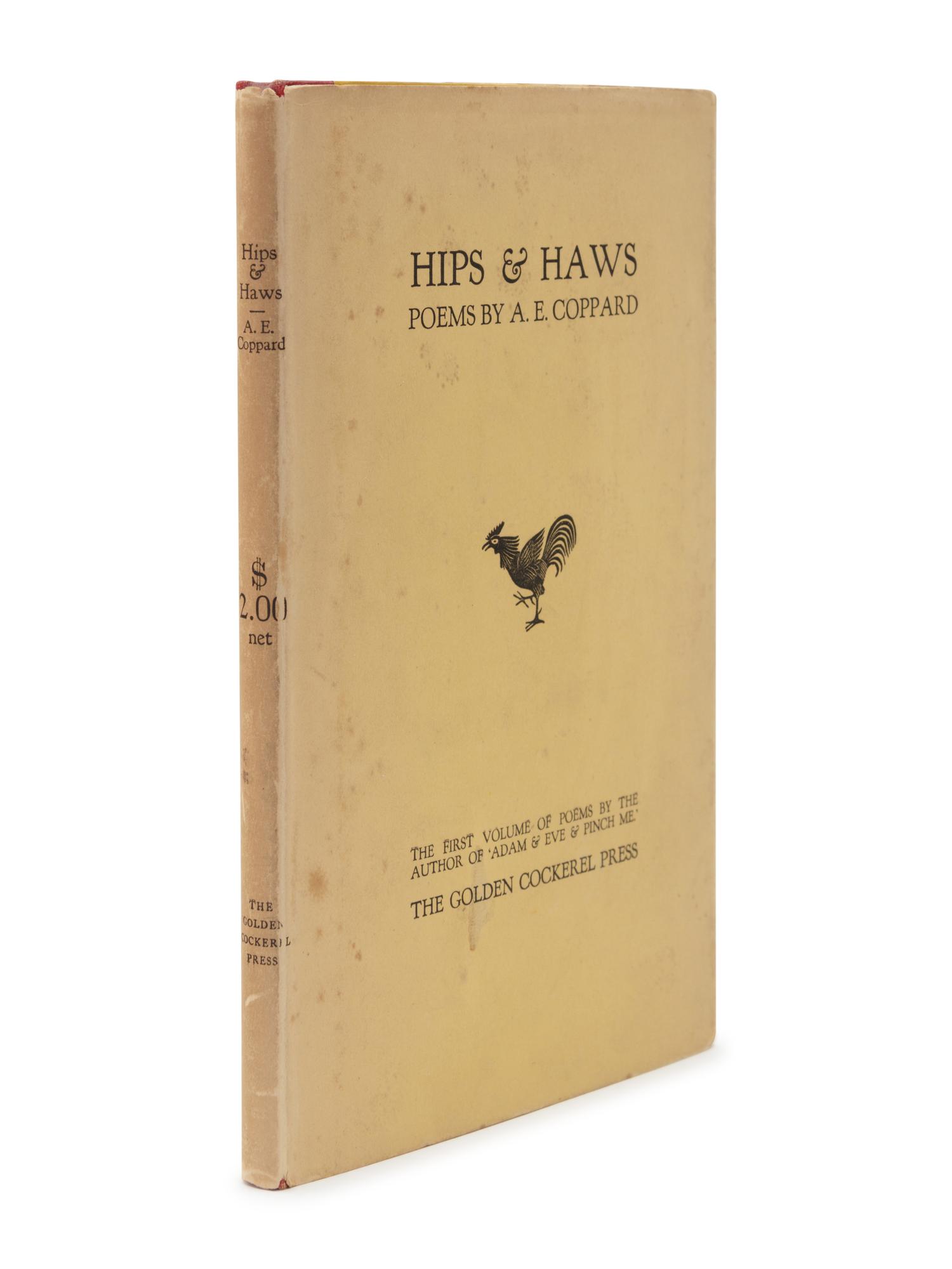 [GOLDEN COCKEREL PRESS]. COPPARD, Alfred Edgar (1878-1957). Hips & Haws . Waltham Saint Lawrence, Berkshire: Golden Cockerel Press, 1922.