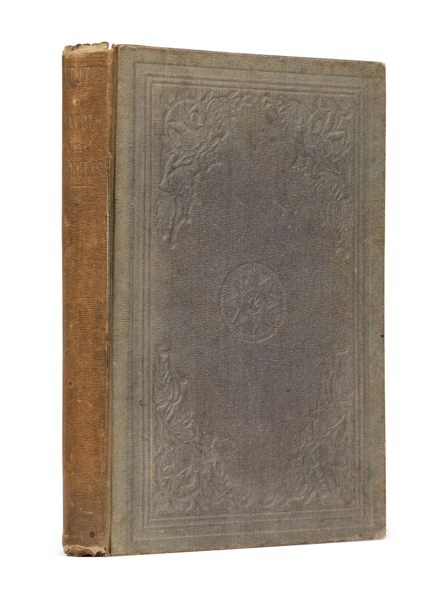 LINCOLN, Abraham ( 1809-1865). Political Debates between Hon. Abraham Lincoln and Hon. Stephen A. Douglas . Columbus: Follett, Foster and Company, 1860.