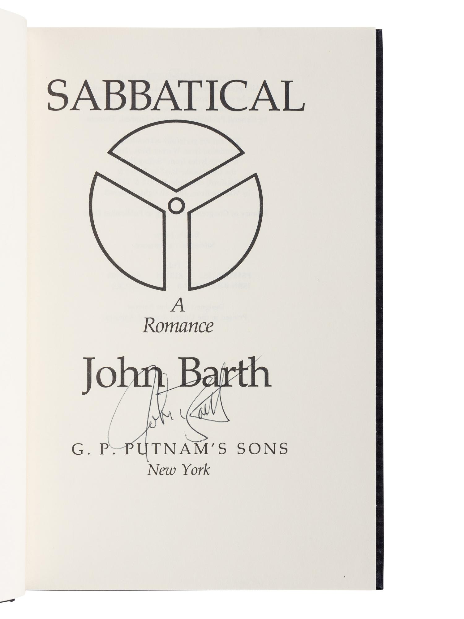 BARTH, John (b. 1930). A group of 3 works by Barth, ALL FIRST EDITIONS, ALL SIGNED OR INSCRIBED, comprising: