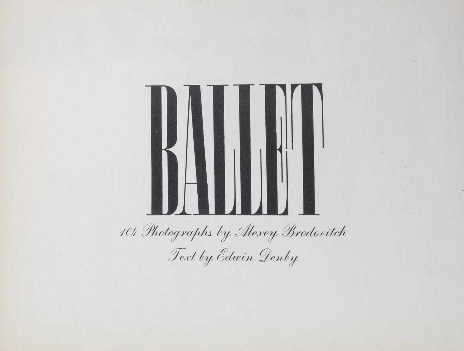 BRODOVITCH, ALEXEY. Ballet. New York, (1945). First edition, one of 500 copies.