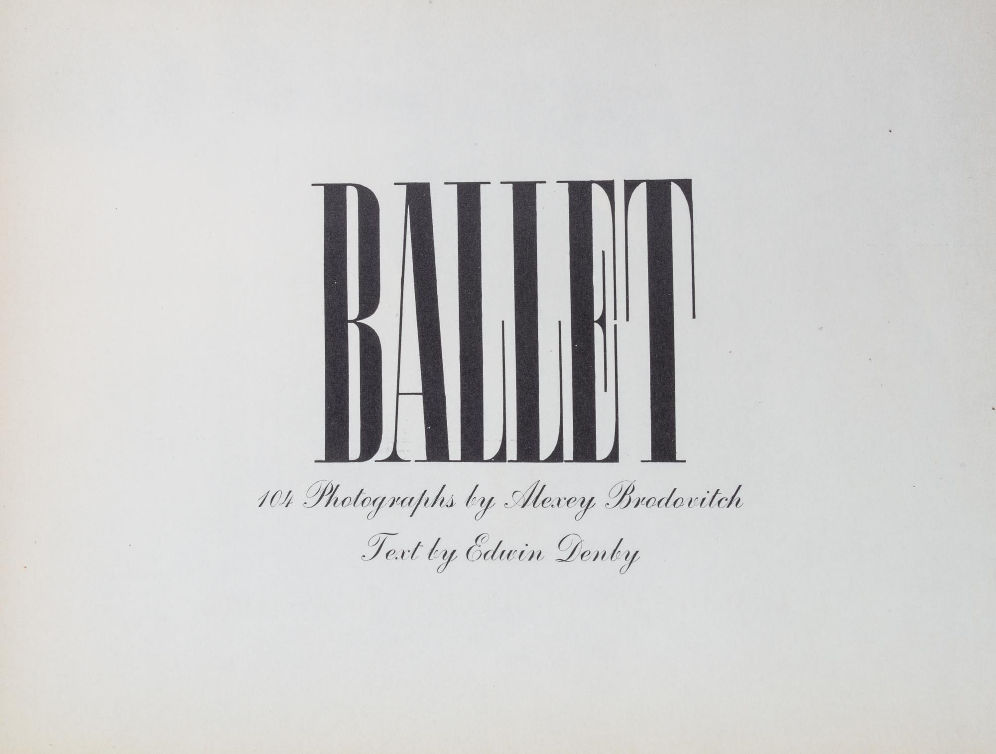 BRODOVITCH, ALEXEY. Ballet. New York, (1945). First edition, one of 500 copies.