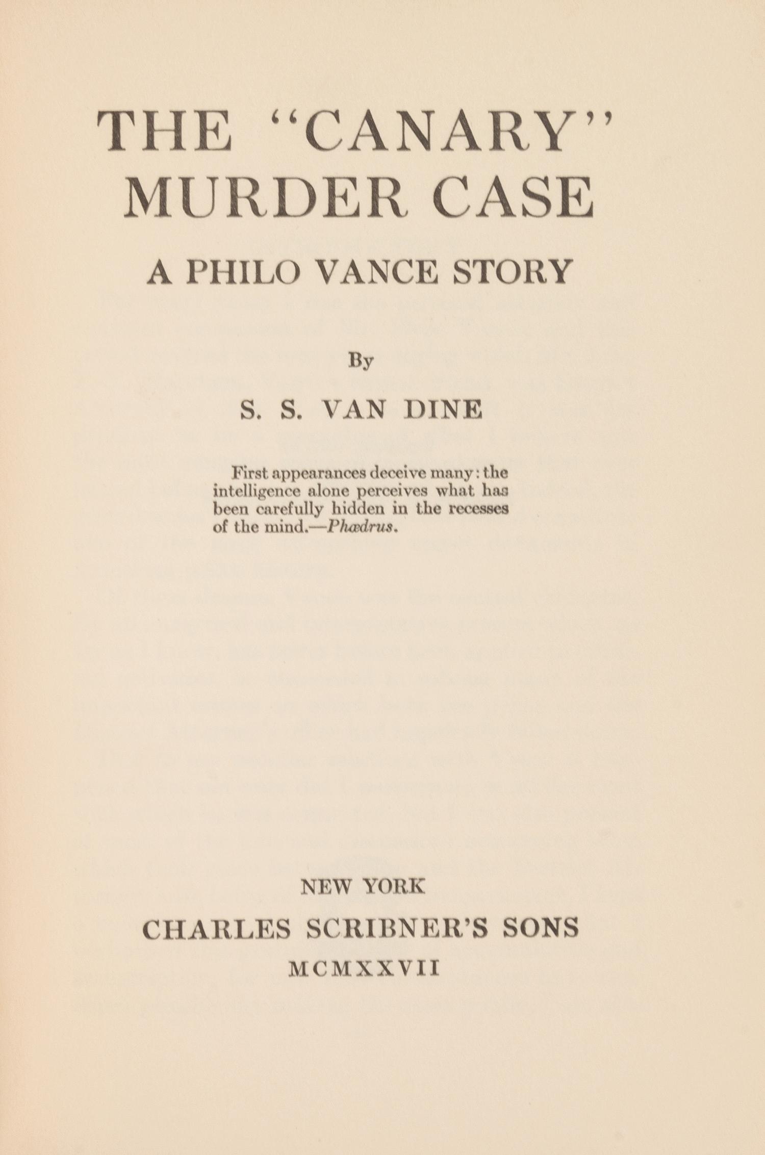 VAN DINE, S.S. (1888-1939). The Canary Murder Case. New York: Charles Scribner's Sons, 1927.