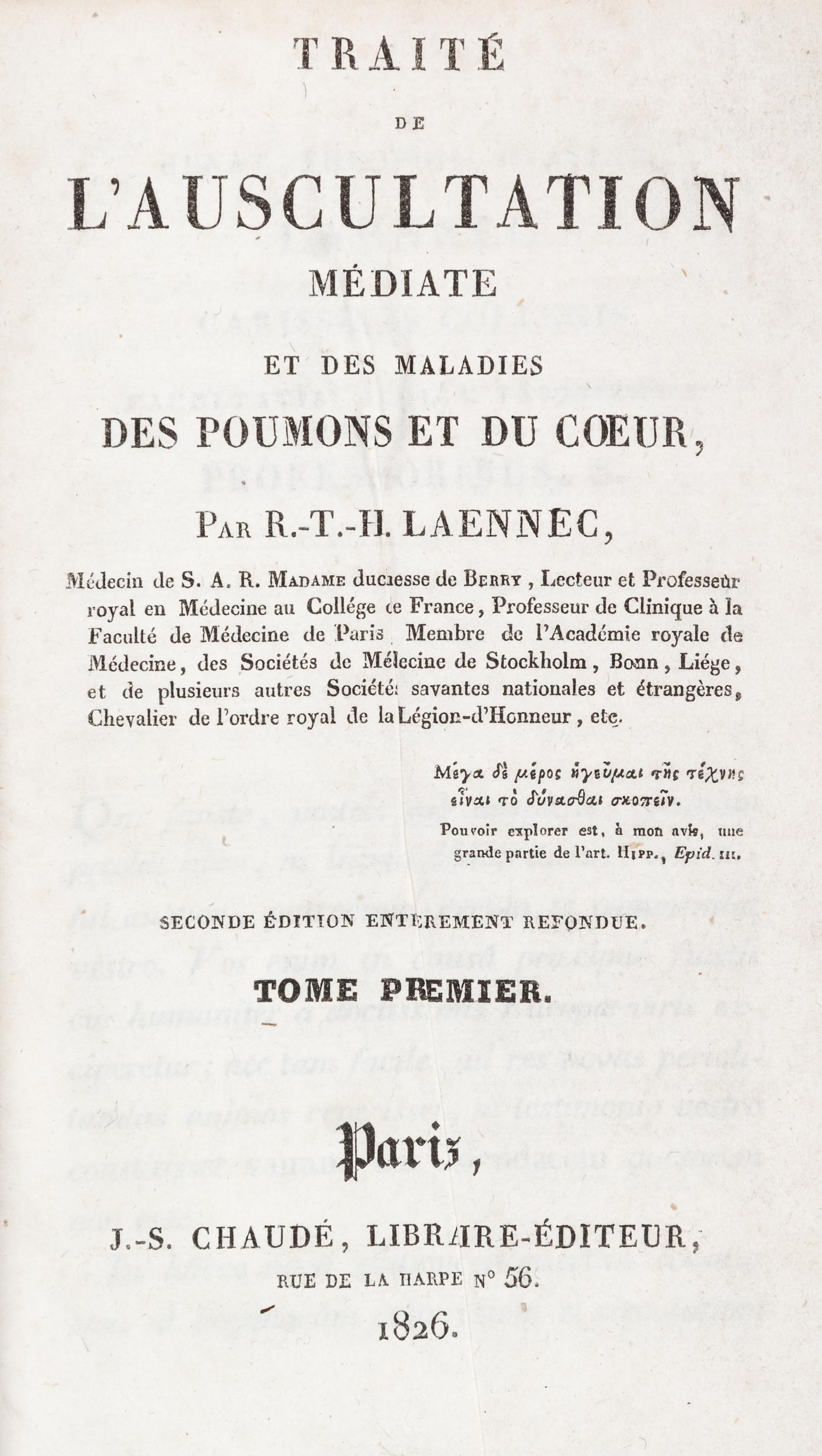 LAENNEC, R.T. Traite de L'Auscultation mediate... Paris, 1826. 2 vols. Second edition.