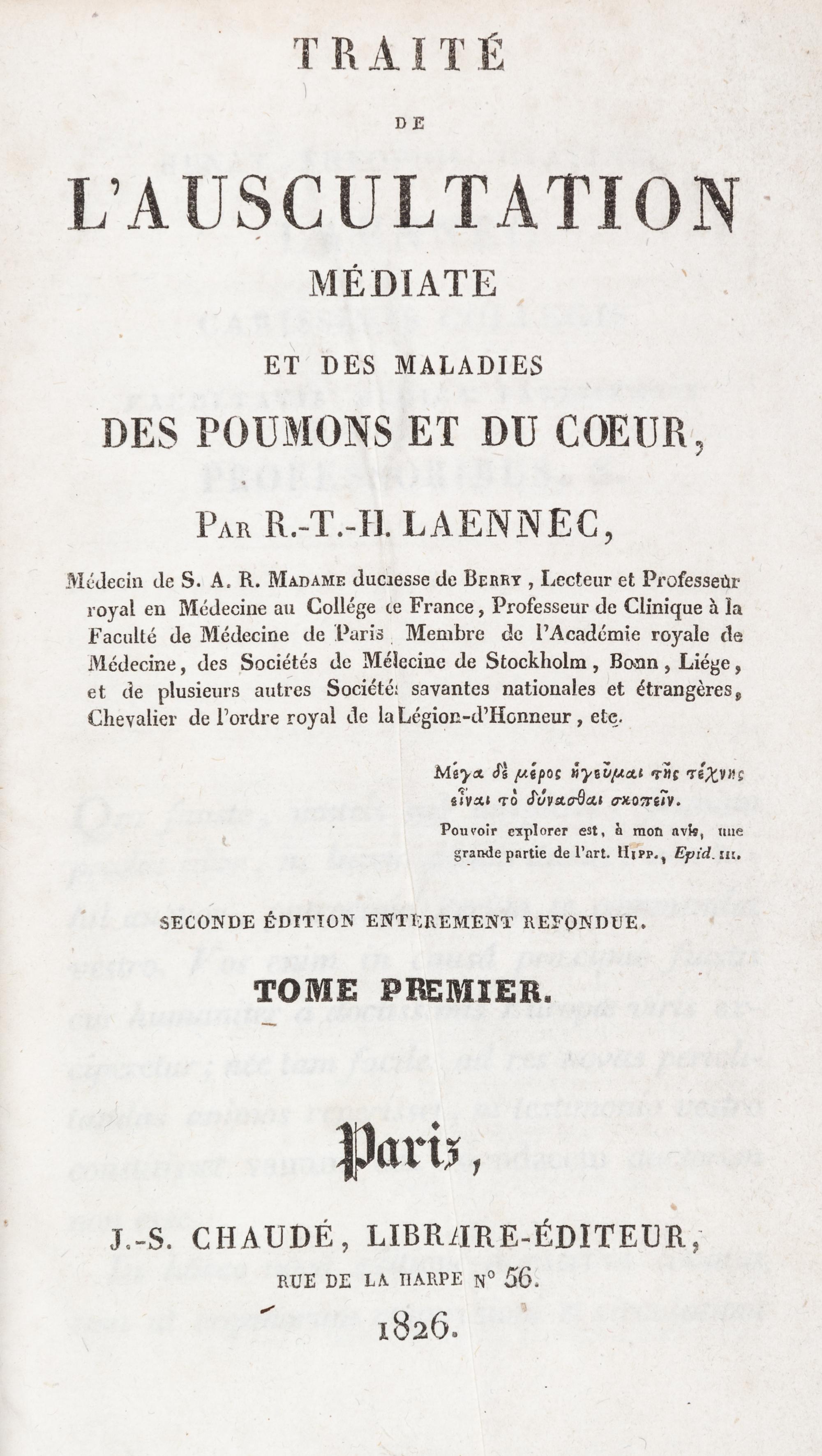 LAENNEC, R.T. Traite de L'Auscultation mediate... Paris, 1826. 2 vols. Second edition.