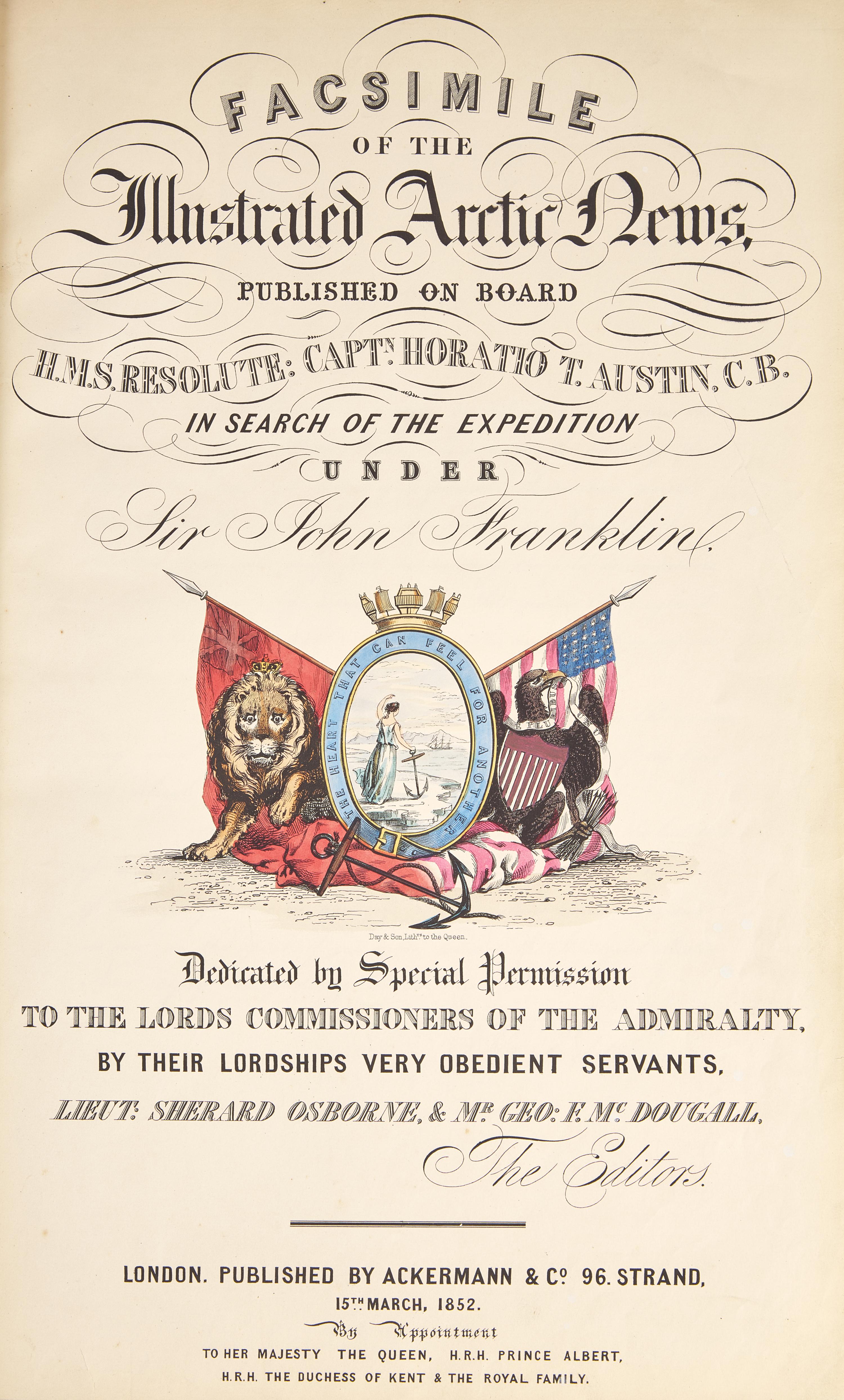[Travel & Exploration] Osborne, Sherard, and Geo(rge). F. McDougall. Facsimile of the Illustrated Arctic News, Published on Board H.M.S. Resolute: Captn. Horatio T. Austin, C.B. In Search of the Expedition Under Sir John Franklin