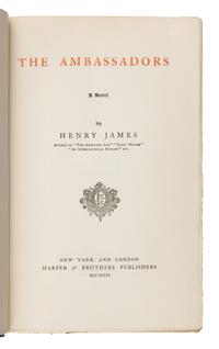James, Henry (1843-1916). The Ambassadors . New York and London: Harper & Brothers, 1903.