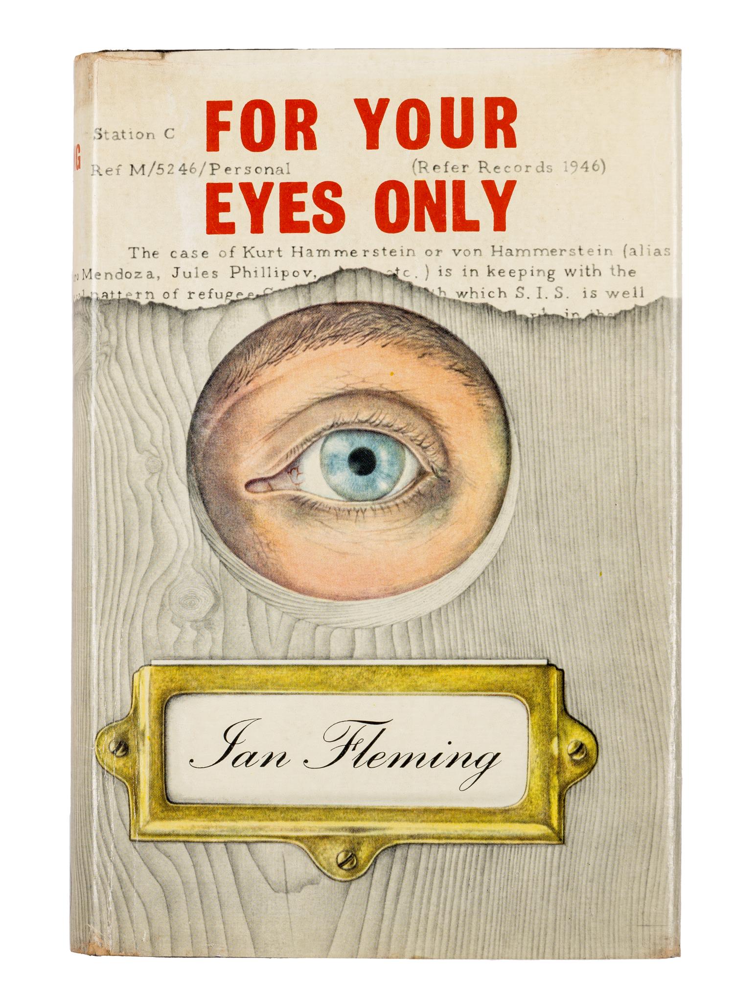 FLEMING, Ian (1908-1964). For Your Eyes Only . London: Jonathan Cape, 1960.