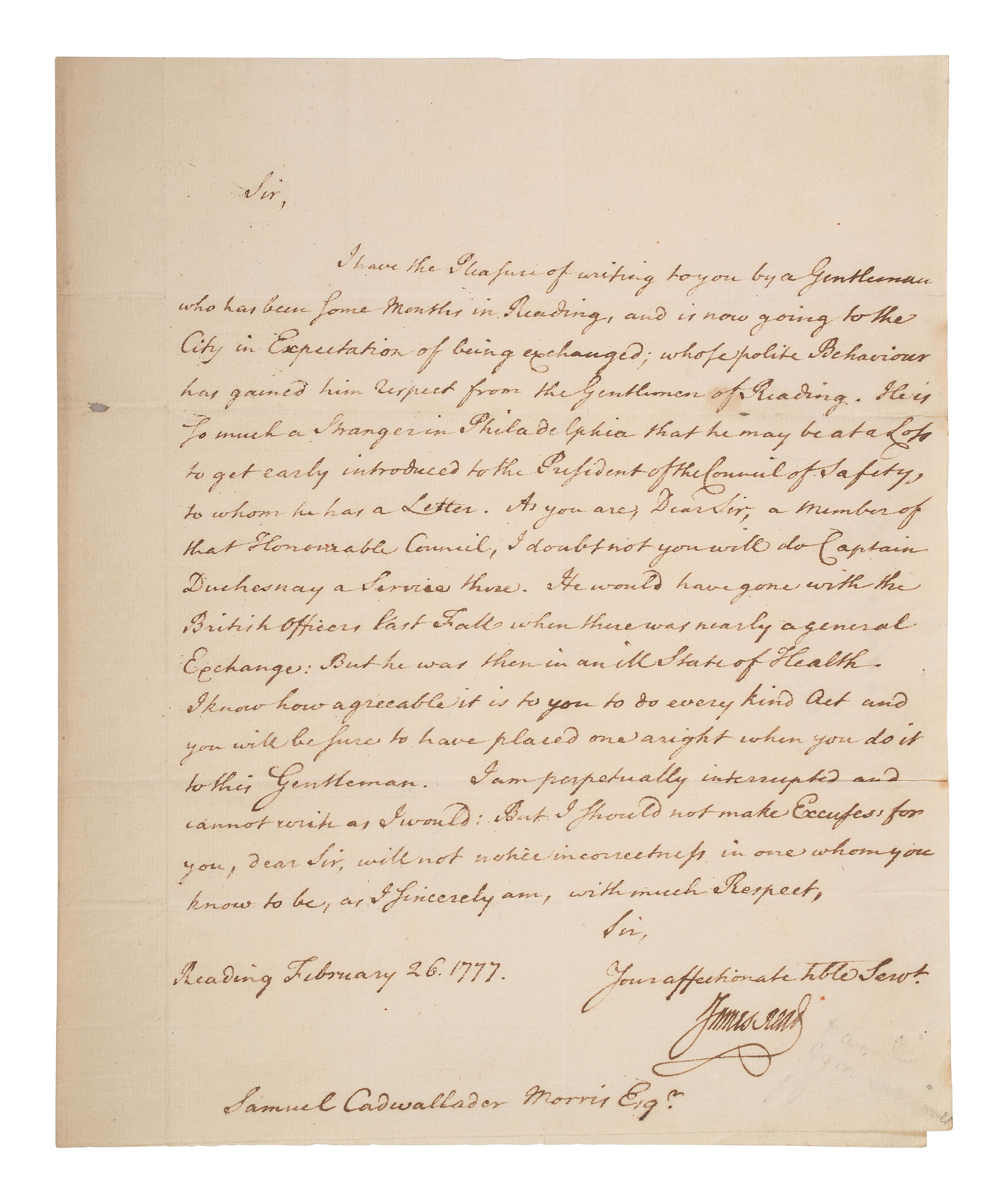 [REVOLUTIONARY WAR]. READ, James (1718-1793). Letter signed ("James Read"), regarding the exchange of British Officer Captain Antoine Juchereau Duchesnay. Reading, Pennsylvania. 26 February 1777.