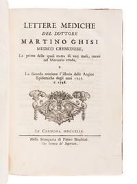 GHISI, Martino (1715-1794). Lettere Mediche . Cremona: Pietro Ricchini, 1749.
