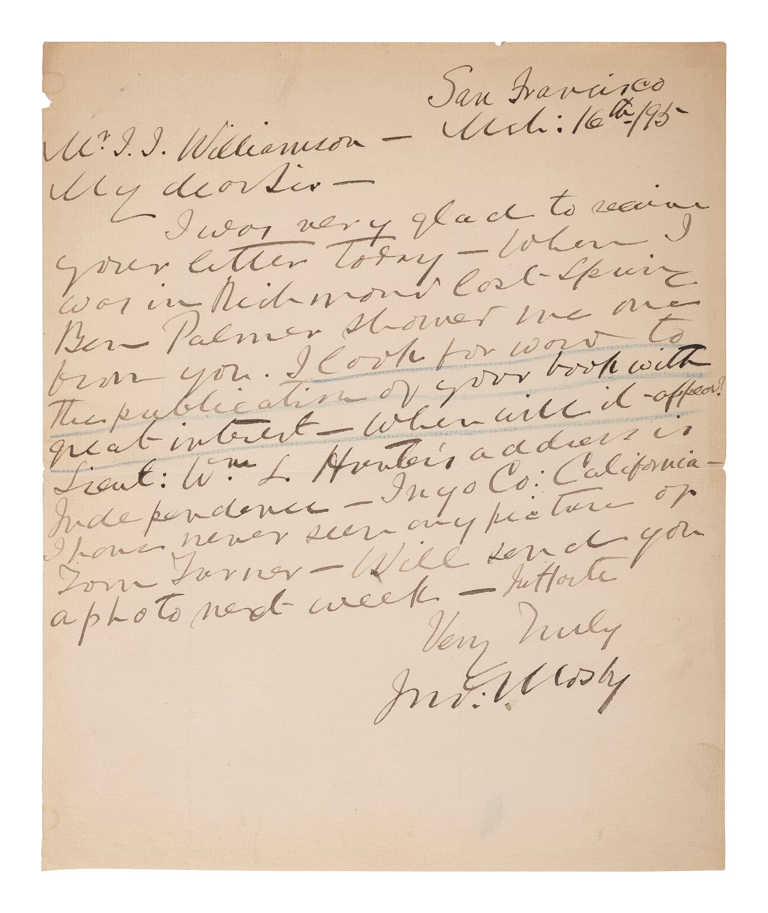 MOSBY, JOHN. S. (1833-1916). ALS to James Williamson. San Francisco, 16 March 1895. Mosby asks for an update on the publication of Williamson's book, Mosby's Rangers .