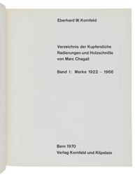 [CHAGALL, Marc (1887-1995)]. KORNFELD, E. W. Verzeichnis der Kupferstiche Radierungen und Holzschnitte von Marc Chagall. Band I: Werke 1922-1966 . Berlin: Verlag Kornfeld und Klipstein, 1970.