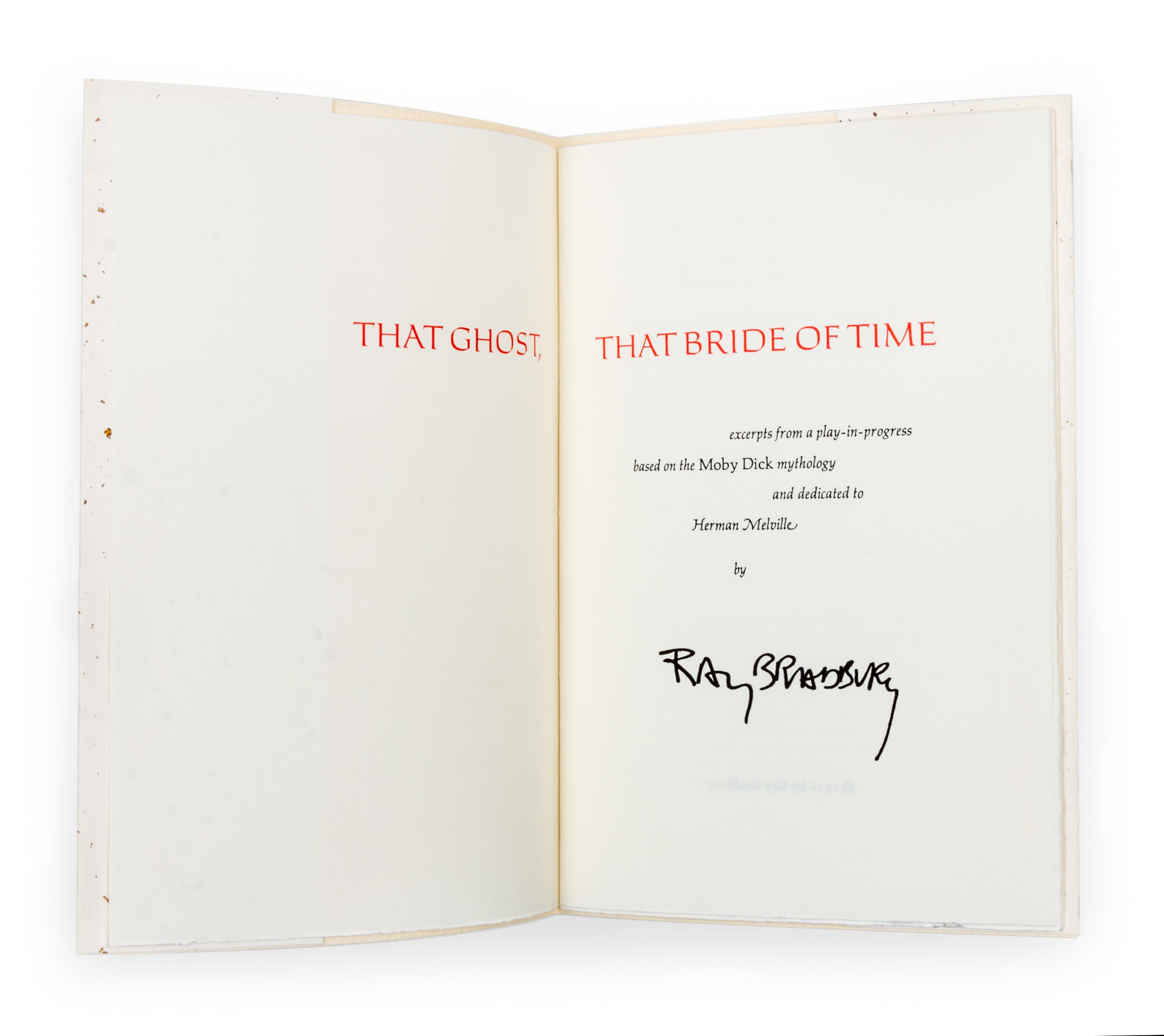 BRADBURY, Ray (1920-2012). That Ghost, that Bride of Time. [Glendale: Roy A. Squires,] 1976. LIMITED EDITION SIGNED.
