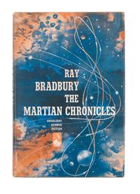 BRADBURY, Ray (1920-2012). The Martian Chronicles . Garden City: Doubleday & Company, Inc., 1950.
