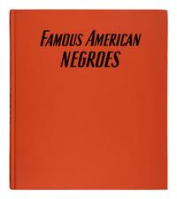 HUGHES, Langston (1901-1967). Famous American Negroes. New York: Dodd, Mead & Company, 1954.