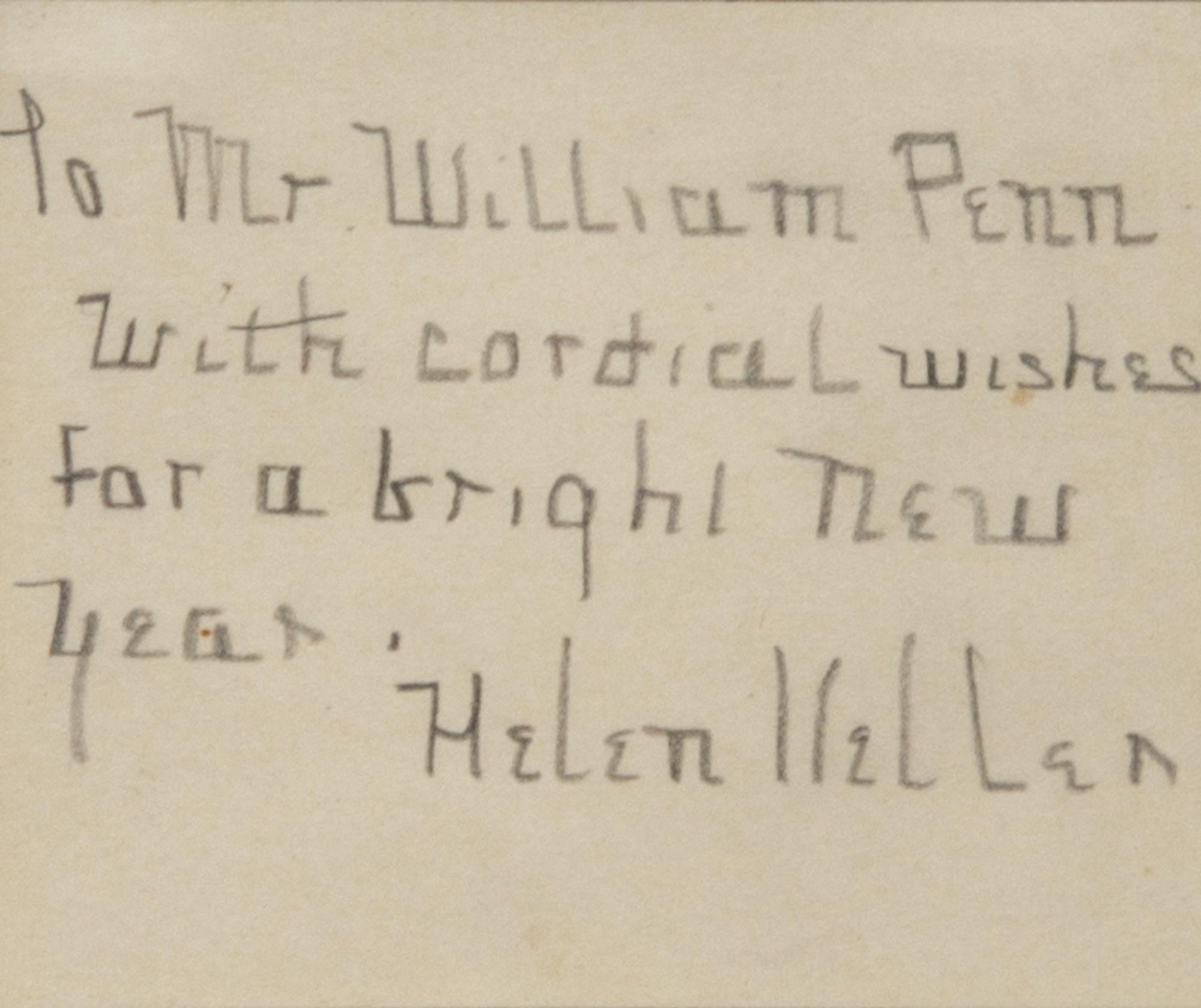 KELLER, Helen (1880-1968). Autograph sentiment signed ("Helen Keller").