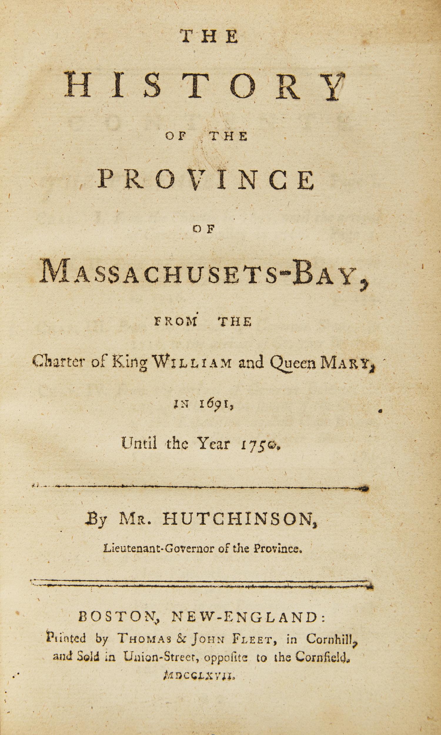 Hutchinson, Thomas. The History of the Colony of Massachusets-Bay...