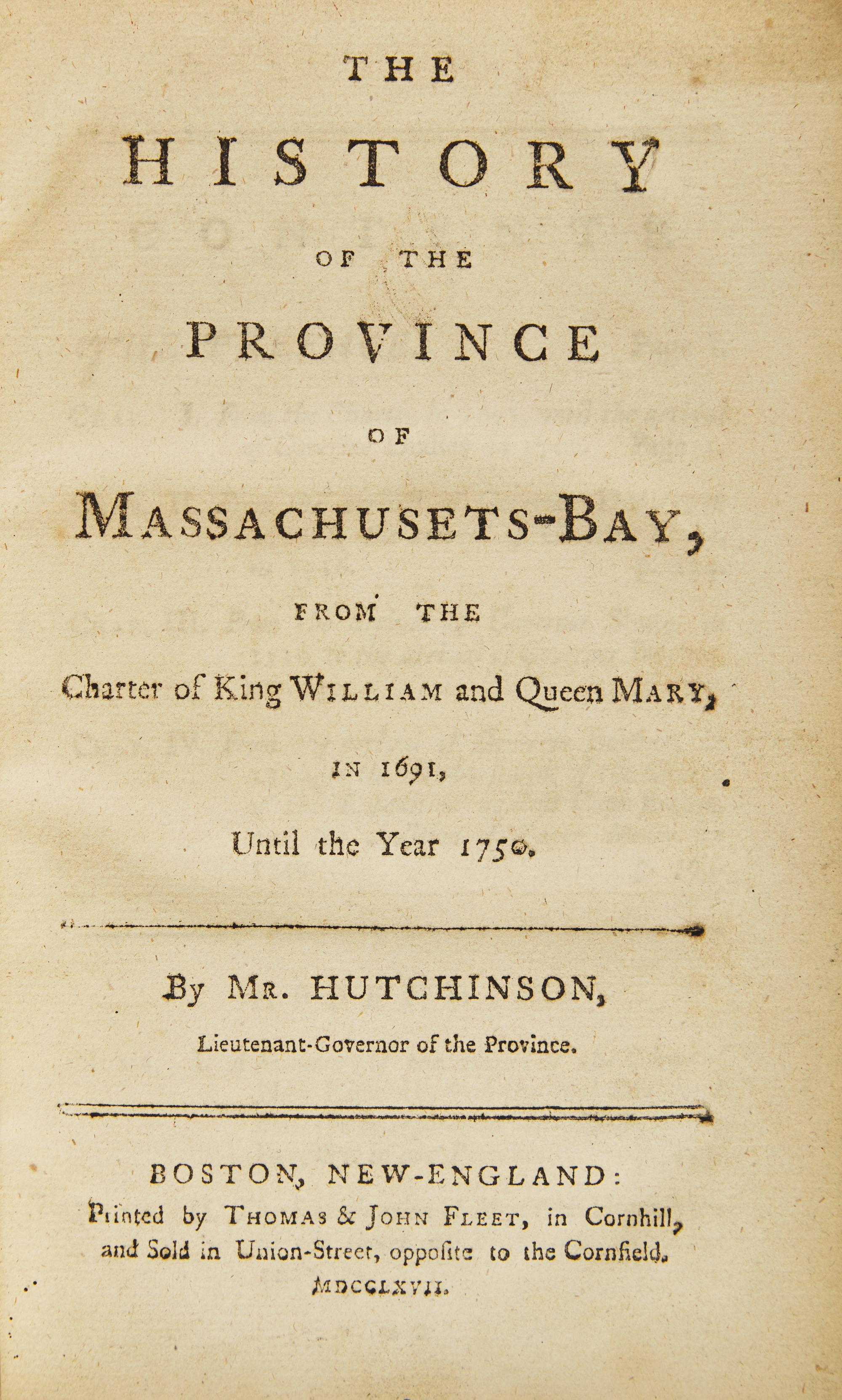 Hutchinson, Thomas. The History of the Colony of Massachusets-Bay...