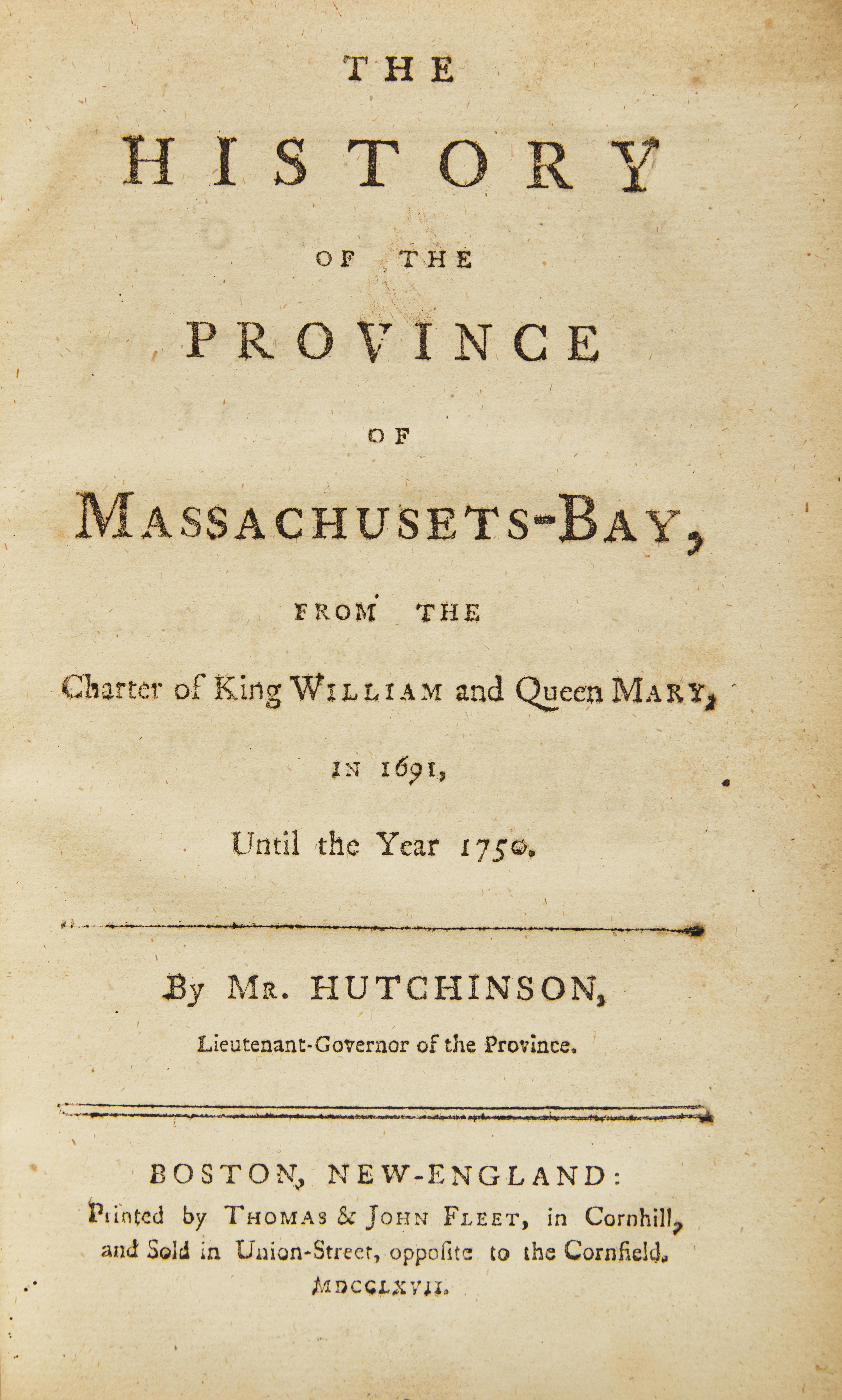 Hutchinson, Thomas. The History of the Colony of Massachusets-Bay...