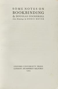 [Books] Cockerell, Douglas. Some Notes on Bookbinding