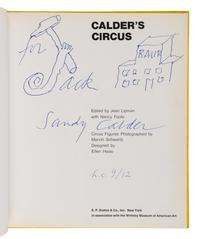 CALDER, Alexander (1898-1976). Calder's Circus . Edited by Jean Lipman and Nancy Foote. New York: E.P. Dutton & Co., 1972.
