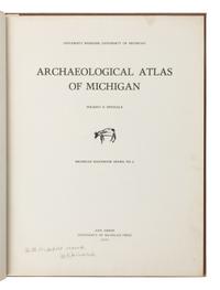 HINSDALE, Wilbert B. (1851-1944). Archaeological Atlas of Michigan . Ann Arbor: University of Michigan Press, 1931.