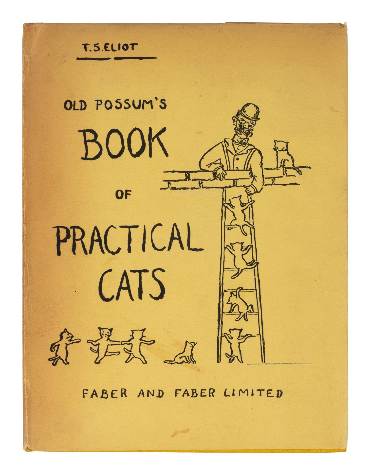 ELIOT, Thomas Stearns (1888-1965). Old Possum's Book of Practical Cats. London: Faber and Faber, 1939.