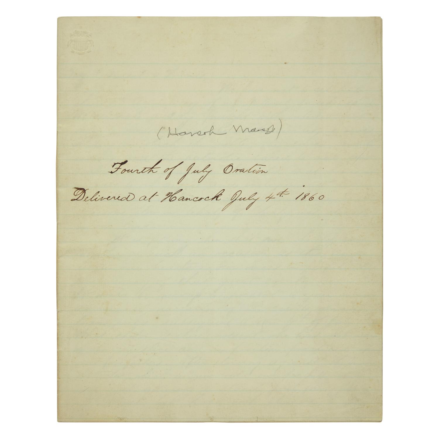 [American Revolution] Fourth of July Oration Delivered at Hancock July 4th 1860