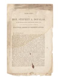 [1861 INAUGURAL ADDRESS]. DOUGLAS, Stephen A. (1813-1861). Remarks of Hon. Stephen A. Douglas, in the Senate of the United States, March 6, 1861, on the Resolution of Mr. Dixon to Print the Inaugural Address of President Lincoln . [Washington, D.C., 1861].