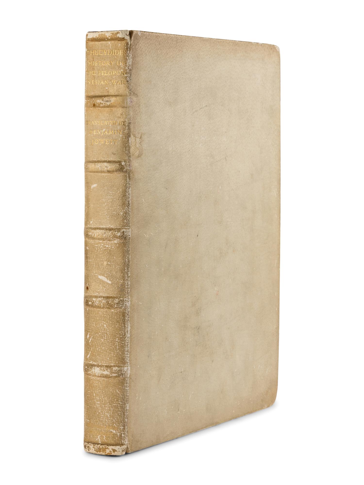 THUCYDIDES (ca 460- ca 400 BCE). [ History of the Peloponnesian War .] Benjamin Jowett, translator. Chelsea: The Ashendene Press, 1930.