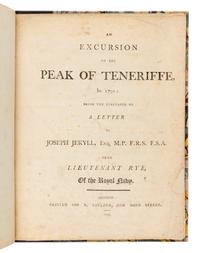 RYE, Peter. An Excursion to the Peak of Teneriffe... London: Printed for R. Faulder, 1793.